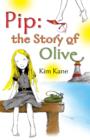 Image for Pip  : the story of Olive