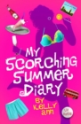 Image for My scorching summer diary by Kelly Ann
