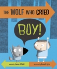 Image for The Wolf Who Cried Boy!