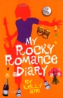 Image for My rocky romance diary by Kelly Ann