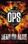 Image for Special Operations: Dead or Alive