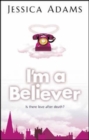 Image for I&#39;m a Believer