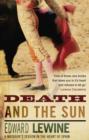 Image for Death and the sun  : a matador&#39;s season in the heart of Spain