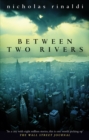 Image for Between Two Rivers