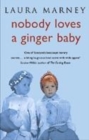 Image for Nobody Loves A Ginger Baby