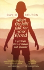 Image for When the hills ask for your blood  : a personal story of genocide and Rwanda