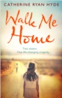 Image for Walk Me Home