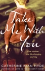 Image for Take me with you