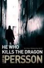 Image for He who kills the dragon