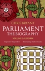 Image for Parliament: The Biography (Volume II - Reform)