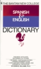 Image for The Bantam New College Spanish &amp; English Dictionary
