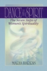 Image for Dance of the spirit  : the seven steps of women&#39;s spirituality
