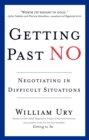 Image for Getting Past No : Negotiating in Difficult Situations
