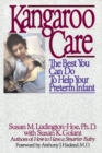Image for Kangaroo Care : The Best You Can Do to Help Your Preterm Infant