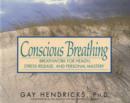 Image for Conscious Breathing : Breathwork for Health, Stress Release and Personal Mastery