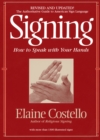 Image for Signing : How To Speak With Your Hands