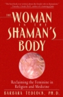 Image for The Woman in the Shaman&#39;s Body