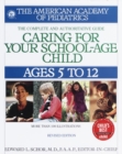 Image for Caring for Your School Age Child : Ages 5-12