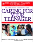 Image for American Academy of Pediatrics Caring For Your Teenager