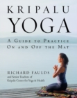 Image for Kripalu yoga  : a guide to practice on and off the mat