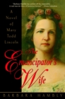 Image for The Emancipator&#39;s Wife