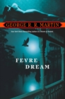 Image for Fevre Dream : A Novel