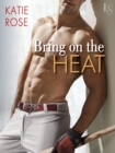 Image for Bring on the Heat: The Boys of Summer
