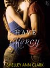 Image for Have Mercy: A Loveswept Contemporary Erotic Romance