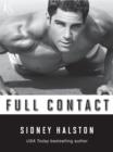 Image for Full Contact: Worth the Fight Series