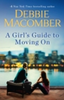 Image for A girl&#39;s guide to moving on: a novel