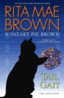 Image for Tail Gait: A Mrs. Murphy Mystery