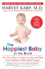 Image for The Happiest Baby on the Block; Fully Revised and Updated Second Edition : The New Way to Calm Crying and Help Your Newborn Baby Sleep Longer