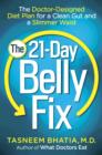 Image for 21-Day Belly Fix: The Doctor-Designed Diet Plan for a Clean Gut and a Slimmer Waist