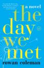 Image for Day We Met: A Novel