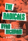 Image for Radicals  : a novel