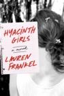 Image for Hyacinth Girls: A Novel