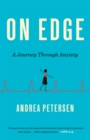 Image for On Edge : A Journey Through Anxiety