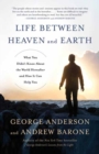 Image for Life Between Heaven and Earth