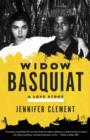 Image for Widow Basquiat: A Love Story