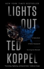 Image for Lights Out : A Cyberattack, A Nation Unprepared, Surviving the Aftermath