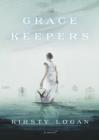 Image for Gracekeepers: A Novel