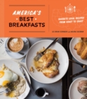 Image for America&#39;s Best Breakfasts : Favorite Local Recipes from Coast to Coast: A Cookbook
