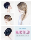 Image for Hairstyled: 75 Ways to Braid, Pin &amp; Accessorize Your Hair