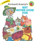 Image for Richard Scarry&#39;s Best Mother Goose Ever!