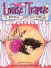 Image for Louise Trapeze Is Totally 100% Fearless