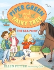 Image for Piper Green and the Fairy Tree: The Sea Pony