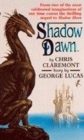 Image for Shadow dawn  : second in the chronicles of the shadow war
