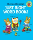 Image for Richard Scarry&#39;s Just Right Word Book