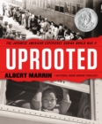 Image for Uprooted : The Japanese American Experience During World War II