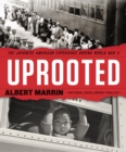 Image for Uprooted: The Japanese American Experience During World War II